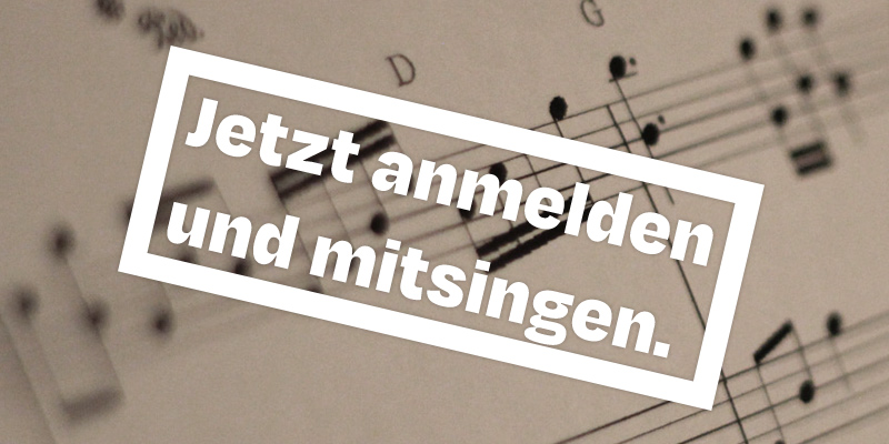 Aufforderung, sich zum Mitsingen anzumelden